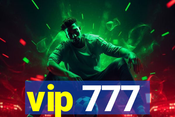 vip 777